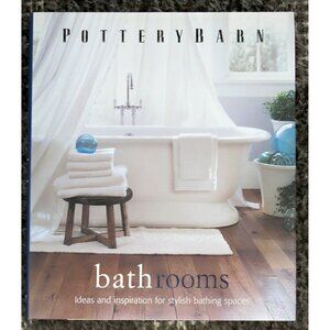 POTTERY BARN BATHROOMS Hardcover Book of Ideas + Inspiration